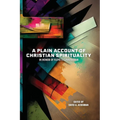 A Plain Account of Christian Spirituality: In Honor of Floyd T. Cunningham