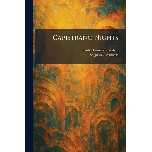 Capistrano Nights