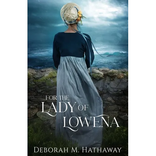 For the Lady of Lowena