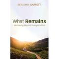 What Remains