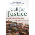 Call for Justice: From Practice to Theory and Back