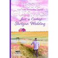 Just a Cowboy's Shotgun Wedding (Sweet Western Christian Romance Book 7) (Flyboys of Sweet Briar Ranch in North Dakota) Large Print Edition