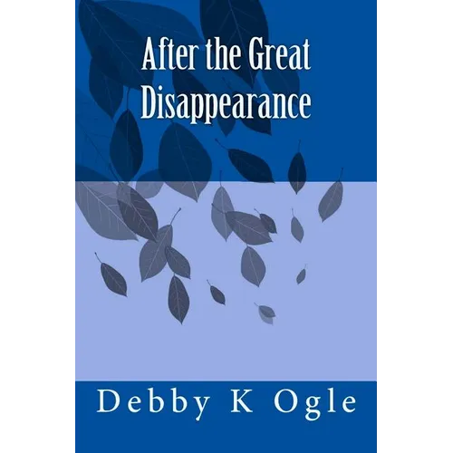 After the Great Disappearance