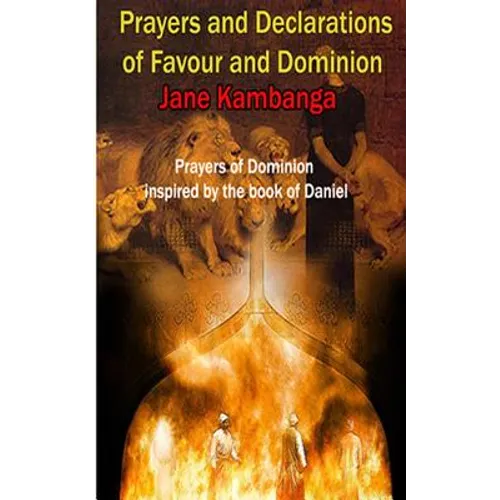 Prayers and Declarations of Favour and Dominion