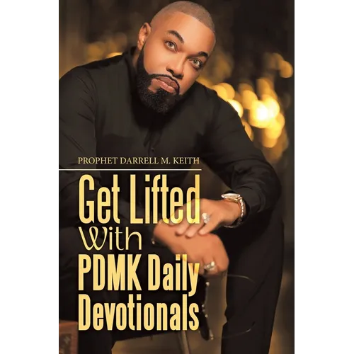 Get Lifted with Pdmk Daily Devotionals