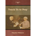 Teach Us to Pray
