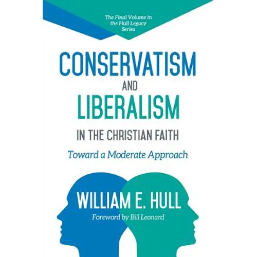 Conservatism and Liberalism in the Christian Faith