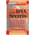 Prayer Cookbook for Busy People (Book 3): Prayer DNA Secrets