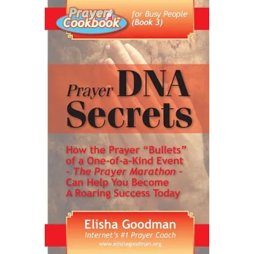 Prayer Cookbook for Busy People (Book 3): Prayer DNA Secrets