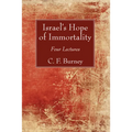 Israel's Hope of Immortality
