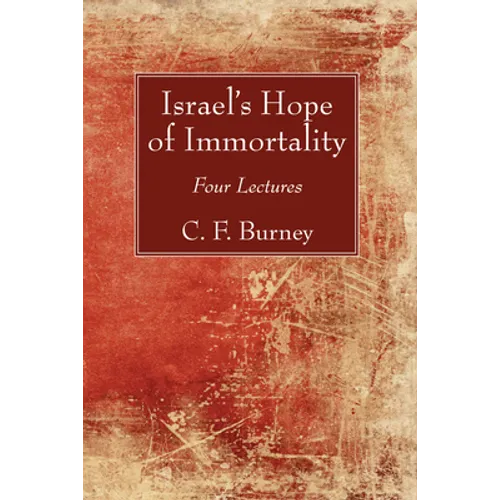 Israel's Hope of Immortality
