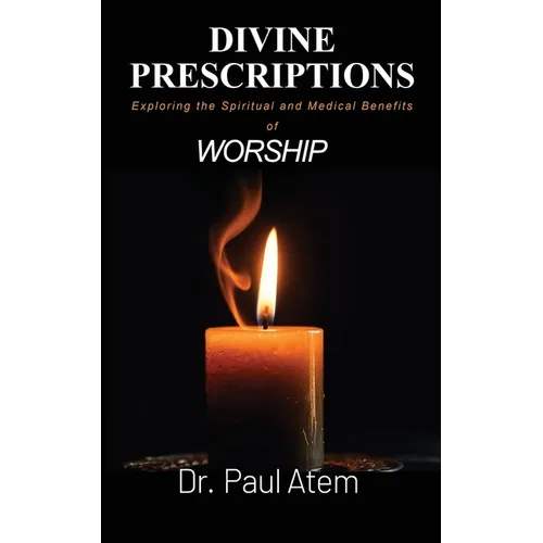 Divine Prescriptions: Exploring the Spiritual and Medical Benefits of Worship
