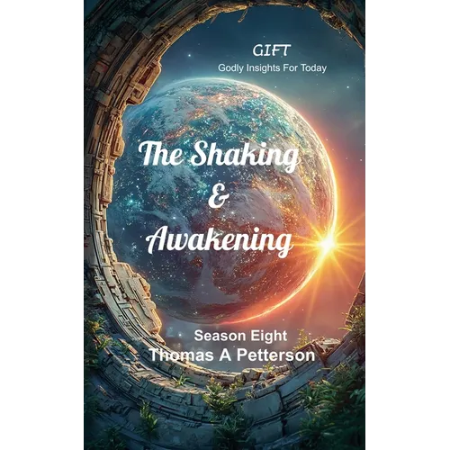 The Shaking & Awakening