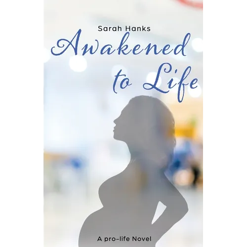 Awakened to Life