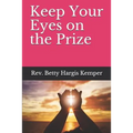 Keep Your Eyes on the Prize
