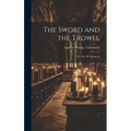The Sword and the Trowel; Ed. by C.H. Spurgeon