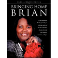 Bringing Home Brian