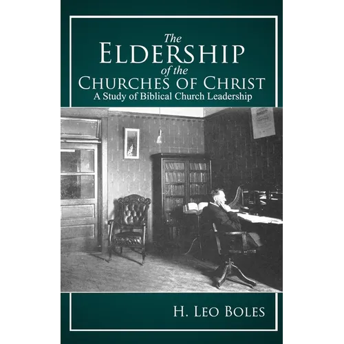 The Eldership of Churches of Christ