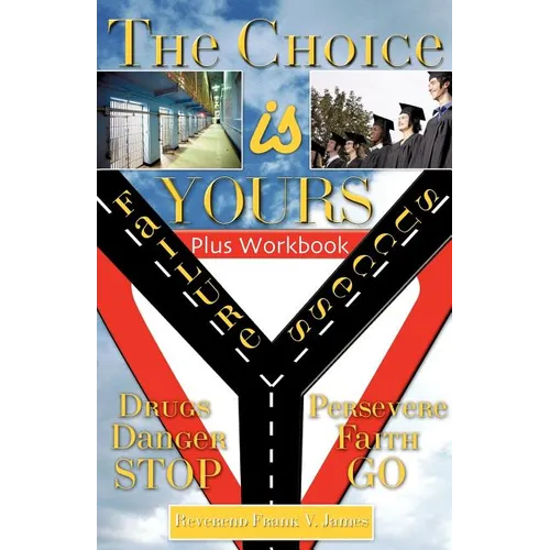 The Choice Is Yours