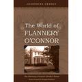 The World of Flannery O'Connor