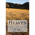Heaven: Priceless Encouragements on the Way to our Eternal Home