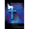 Holy Spirit: For Real
