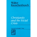 Christianity and the Social Crisis