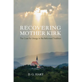 Recovering Mother Kirk