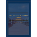 The Salvation of Safe Haven: Matthew 16:28.