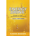 Energy Drink: Calories: Gentleness