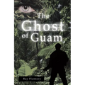The Ghost of Guam
