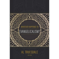 Whatever Happened to Evangelicalism?