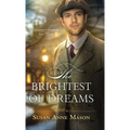 The Brightest of Dreams