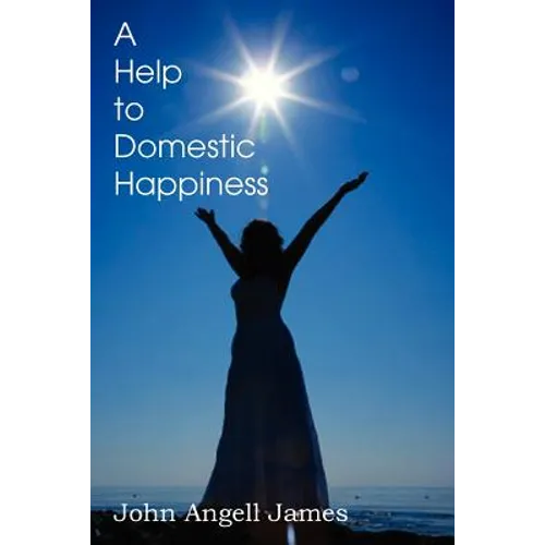 A Help to Domestic Happiness