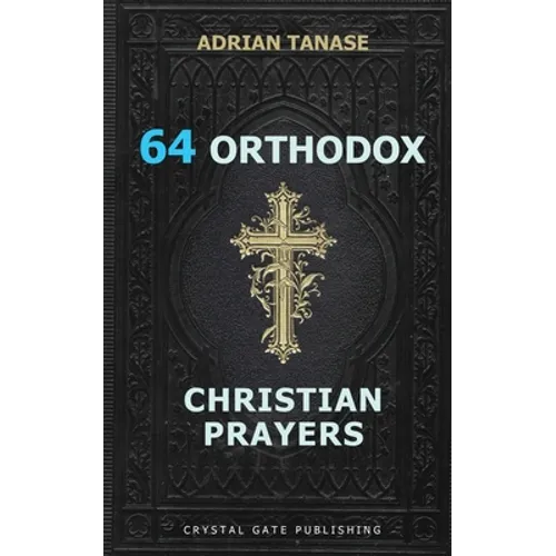 64 Orthodox Christian Prayers