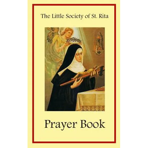The Little Society of St. Rita Prayer Book