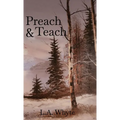 Preach and Teach