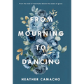 From Mourning to Dancing