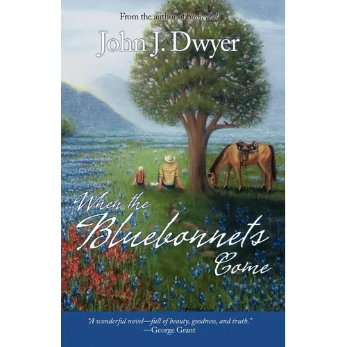 When the Bluebonnets Come