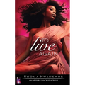 To Live Again