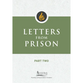 Letters from Prison, Part Two