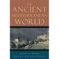 The Ancient Mediterranean World: From the Stone Age to A.D. 600