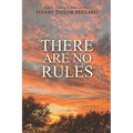 There Are No Rules