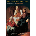The Insistence of God: A Theology of Perhaps