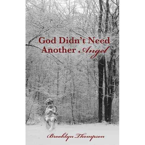 God Didn't Need Another Angel