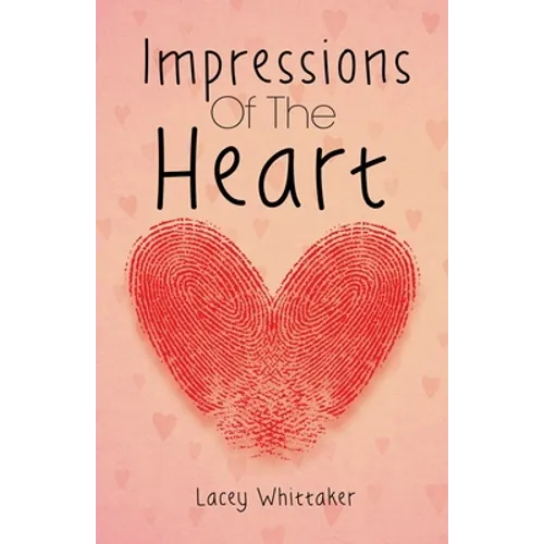 Impressions of the Heart