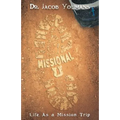 Missional U: Life As a Mission Trip