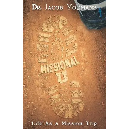 Missional U: Life As a Mission Trip