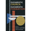 Eucharistic Church, Eucharistic Formation