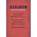 Secularism in Antebellum America